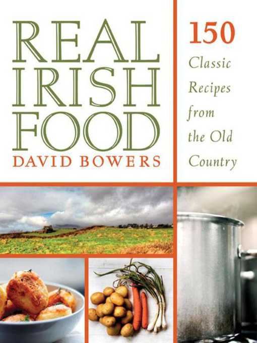 Title details for Real Irish Food by David Bowers - Available